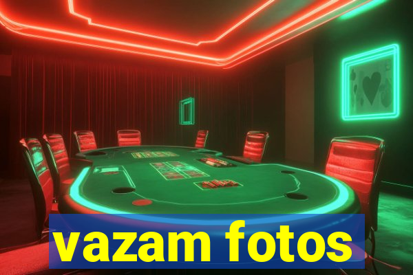 vazam fotos